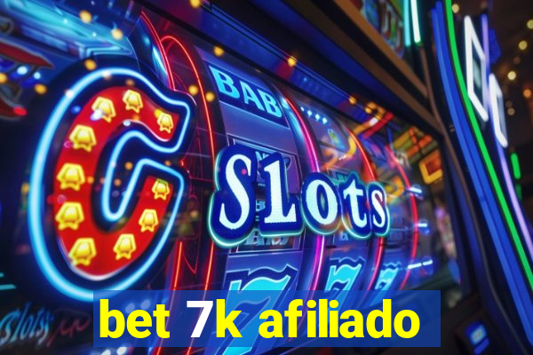 bet 7k afiliado